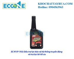 EC KY P703 Dầu trợ lực bảo vệ hệ thống truyền động và trợ lực lái